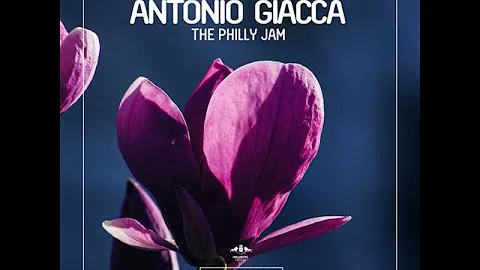 Antonio Giacca - The Philly Jam (Original Mix)