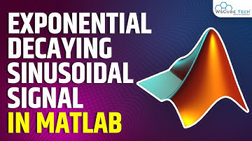 Exponential Decaying Sinusoidal Signal in MATLAB | MATLAB Tutorial for Beginners