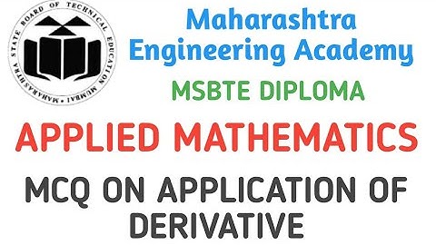 MCQ ON APPLICATION OF DERIVATIVE/MSBTE DIPLOMA FIRST YEAR/SECOND SEMESTER
