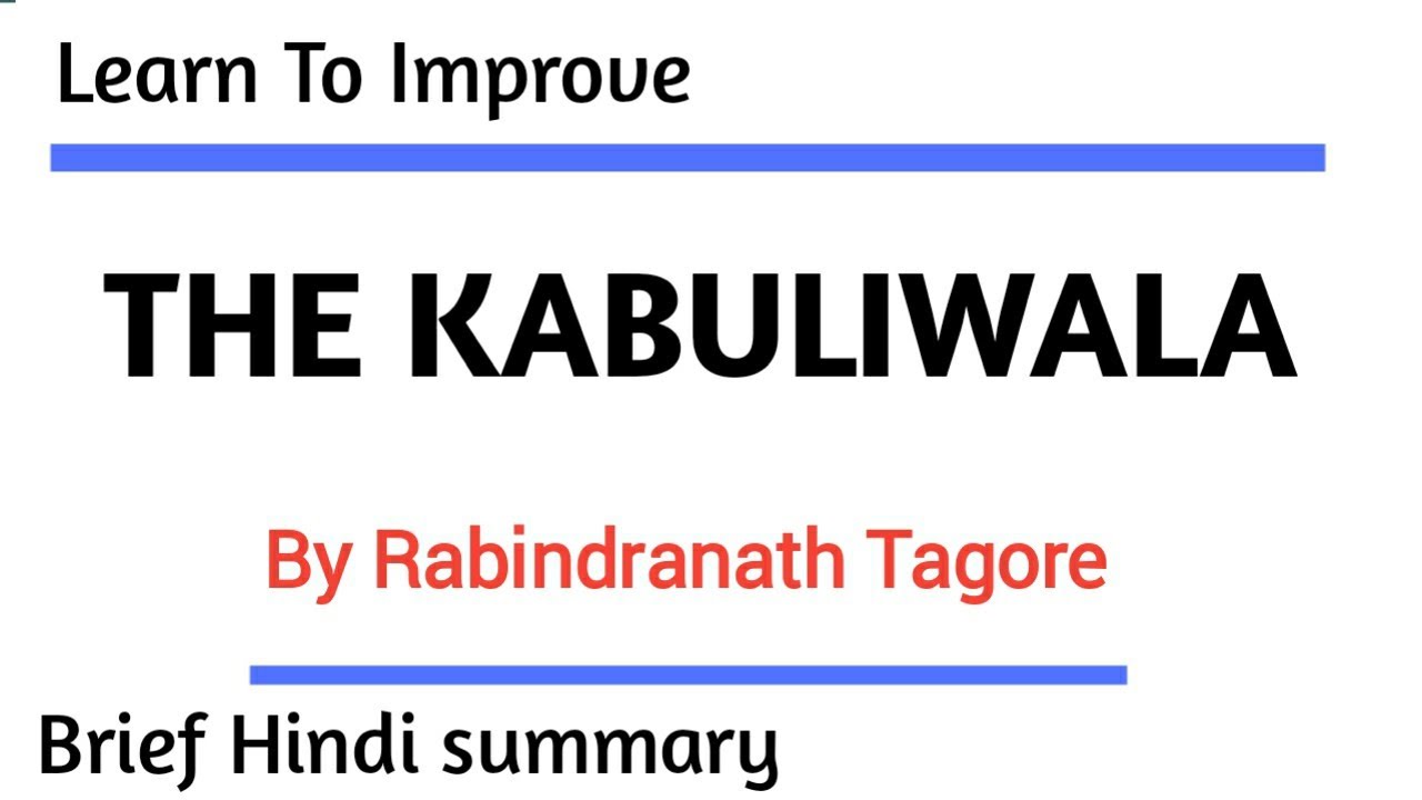 summary of kabuliwala story in english
