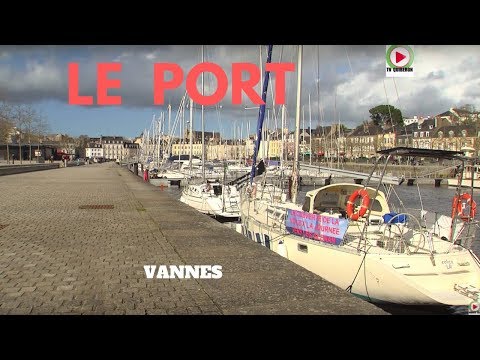 VANNES | ?️ Un si grand Port aux portes du Golfe - VANNES Télé