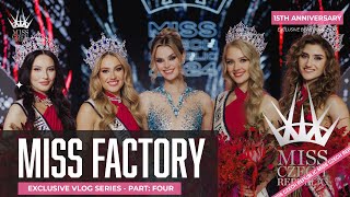 MISS FACTORY • Finále Miss Czech Republic • VLOG 04\/2024