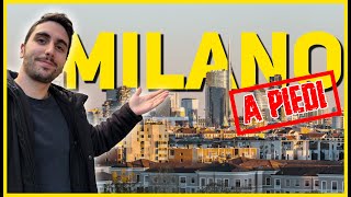 Visitare TUTTA MILANO A PIEDI - E' possibile?