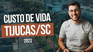 Qual o custo de vida em Tijucas/SC?