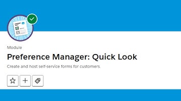 Preference Manager Quick Look - Salesforce Trailhead