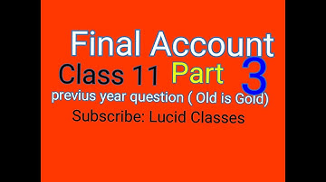 Final Account CLASS 11 Part 3 HSEB Board