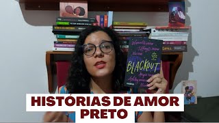 Blackout: o amor também brilha no escuro [resenha ]