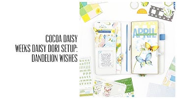 Cocoa Daisy Weeks Daisy Dori Setup: Dandelion Wishes