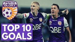 Perth Glory - Top 10 Goals - 2018/19 Season