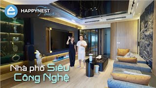 Trải nghiệm nhà phố 7 tầng siêu công nghệ của Khánh Lifetech | Happynest Tour