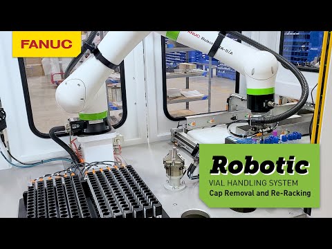 Robotic Vial Handling – Cap Removal and Re-Racking