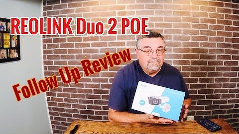 Follow-Up Review on Reolink Duo 2 PoE (Customer Support)