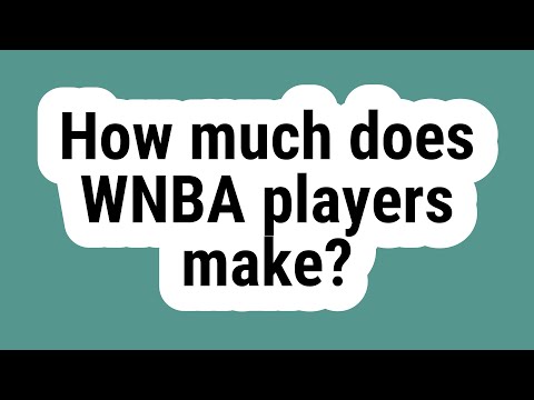 How much does WNBA players make?
