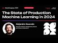 The State of Production Machine Learning in 2024 - Alejandro Saucedo @ WeAreDevelopers 2024