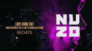 Martin Garrix - Love Runs Out (NUZB Remix) | 30 sec preview