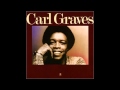 Carl Graves - Be Tender With My Love (1975)