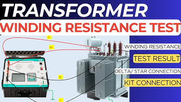 Transformer Winding Resistance Test| Winding Resistance Test of Transformer