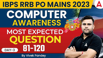 IBPS RRB PO/Clerk 2023 | Computer Awareness Most Expected Question DAY 3 | By Vivek Pandey