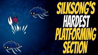 The Hardest Platforming Section In Hollow Knight Silksong?