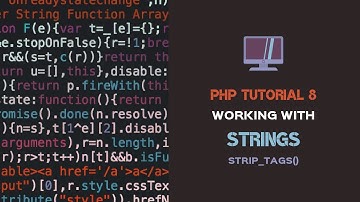 PHP STRINGS TUTORIAL #8 🐘 strip_tags — Strip HTML and PHP tags