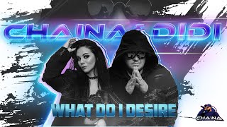 Leo Chirkoff ex CHAINA feat. DiDi - WHAT DO I DESIRE