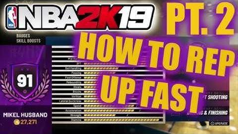 NBA 2K19 | How to Rep up Fast & Get Most XP every game!!! (Part 2 | Tips| )