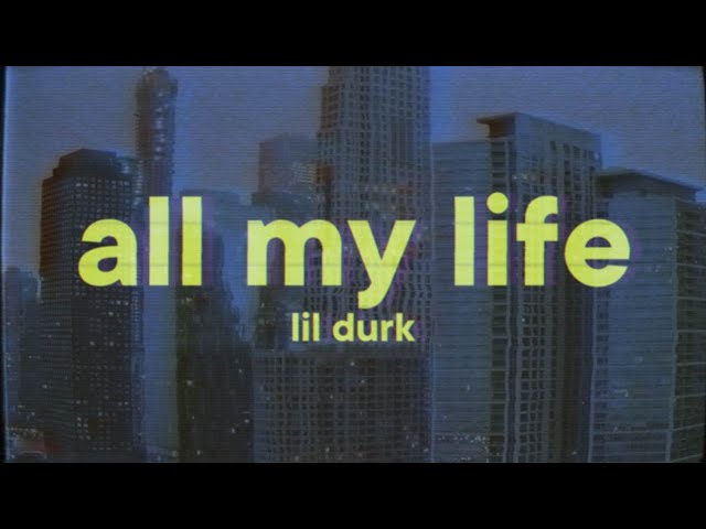 Lil Durk - All My Life (Lyrics) ft. J. Cole class=