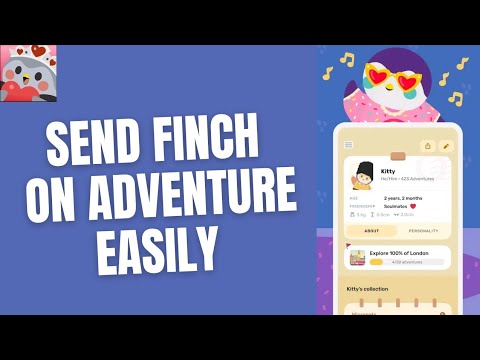 How to Send Finch on Adventure 2026?