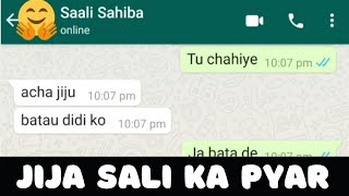 Jija Sali Ka Pyaar | Chat Library