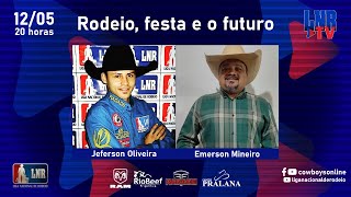 Programa LNR TV 12/05/2021 - Rodeio, festa e o futuro