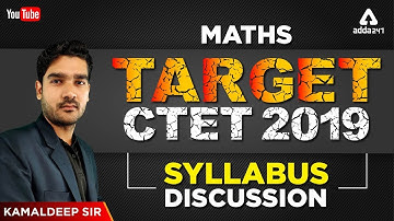 Target CTET | Maths | Syllabus Discussion | CTET 2019