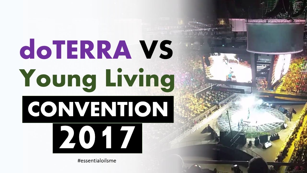 Monumental doTERRA VS Young Living Convention 2017 - YouTube