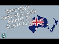 Why isnt new zealand a part of australia short animated documentary