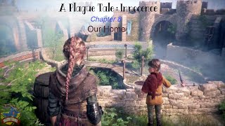 A Plague Tale Innocence | Chapter 8 | Our Home
