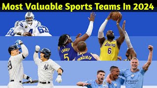 MOST VALUABLE SPORTS TEAMS IN THE WORLD 2024 #most #valuable #sports #team