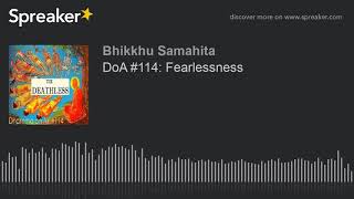 DoA #114: Fearlessness