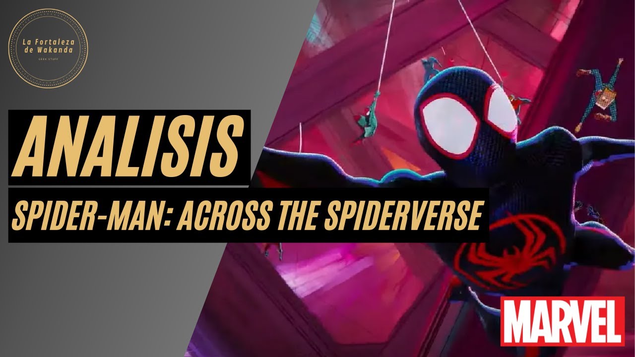 Análisis del TRAILER OFICIAL de Spider-Man: Across the Spider-verse |  Explicación - YouTube