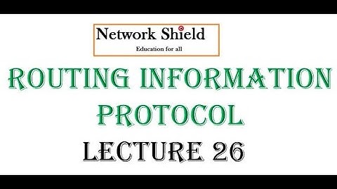 Lecture 26:  200-301 CCNA v3.0 | Routing Information Protocol | Free Cisco CCNA