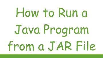 How to Run a Java Program from a JAR File
