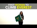 First Woman to Climb Everest