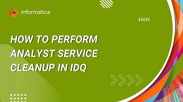 How to Perform Analyst Service Cleanup in IDQ