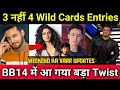 Bigg Boss 14: Weekend Ka Vaar Updates | Wild Cards ready to Enter House