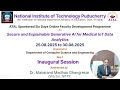 NITPY: ATAL Online FDP: Day 1 - Inaugural: Secure and Explainable Generative AI for Medical IoT Data