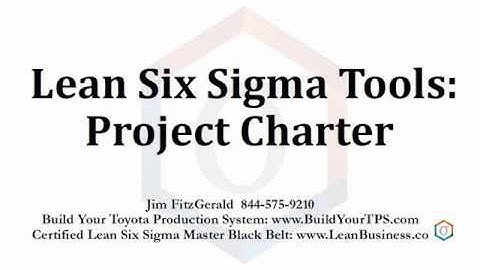 Lean Six Sigma Tools: Project Charter