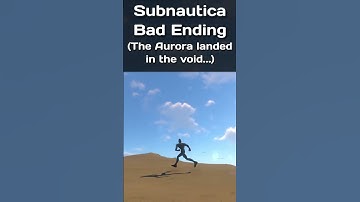Subnautica Bad Ending