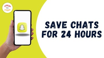 HOW TO SAVE CHATS ON SNAPCHAT FOR 24 HOURS