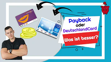 Was ist besser DeutschlandCard oder Payback?