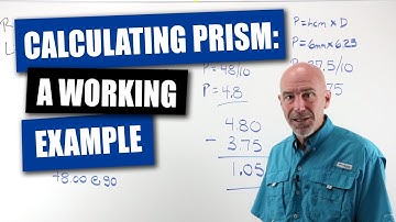 How To Calculate Prism: A Working Example Using Prentice
