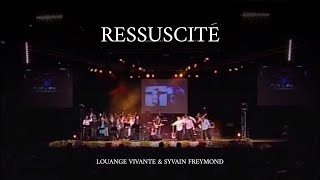 Ressuscité, Jem 883 - Louange vivante & Sylvain Freymond chords