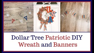 Patriotic Wreath and 2 Simple Garland/Banners | Dollar Tree DIY Decor | Americana Home Decor